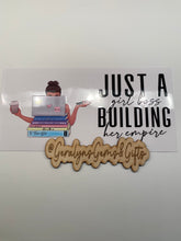 Load image into Gallery viewer, 13 Just A Girl Building her empire16 oz UV DTF Cup Wrap