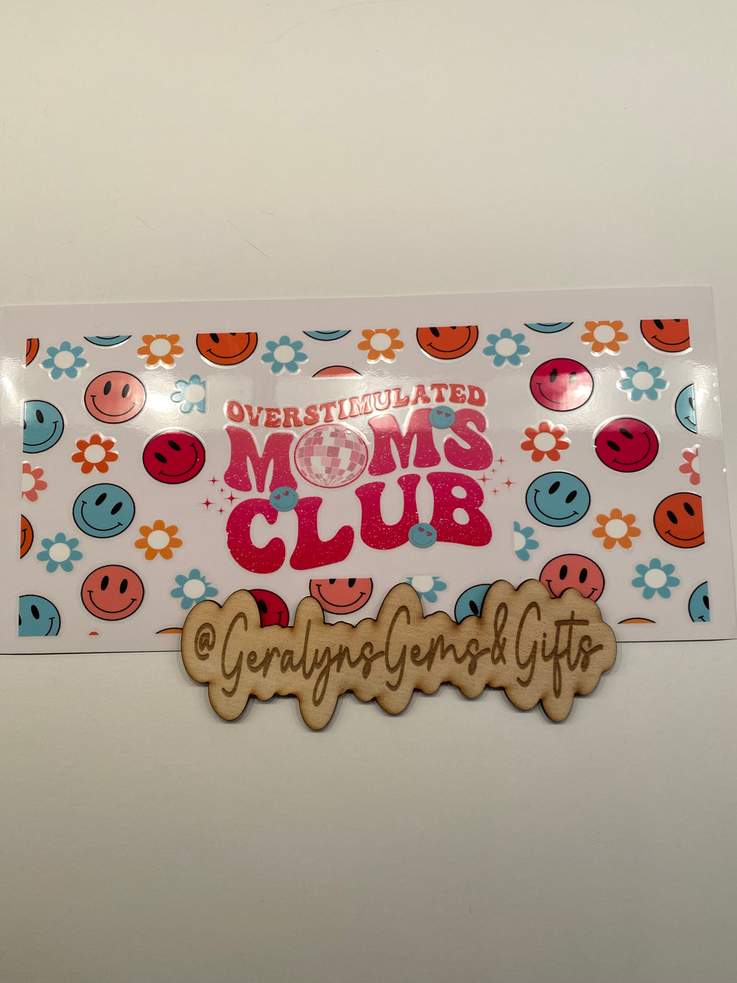 1 Overstimulated Mom's Club 16 oz UV DTF Cup Wrap